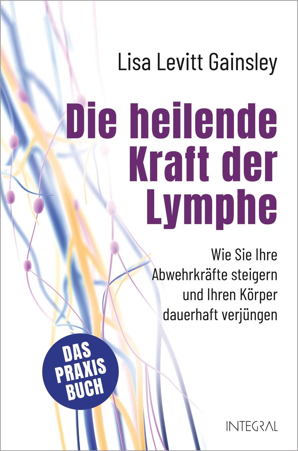 Cover: 9783778793077 | Die heilende Kraft der Lymphe | Lisa Levitt Gainsley | Buch | 368 S.