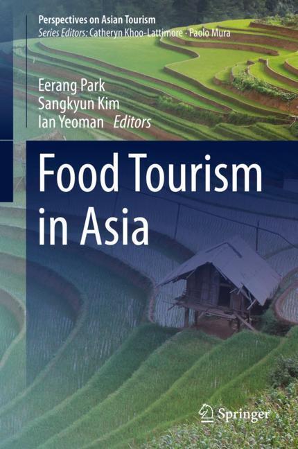 Cover: 9789811336232 | Food Tourism in Asia | Eerang Park (u. a.) | Buch | xv | Englisch