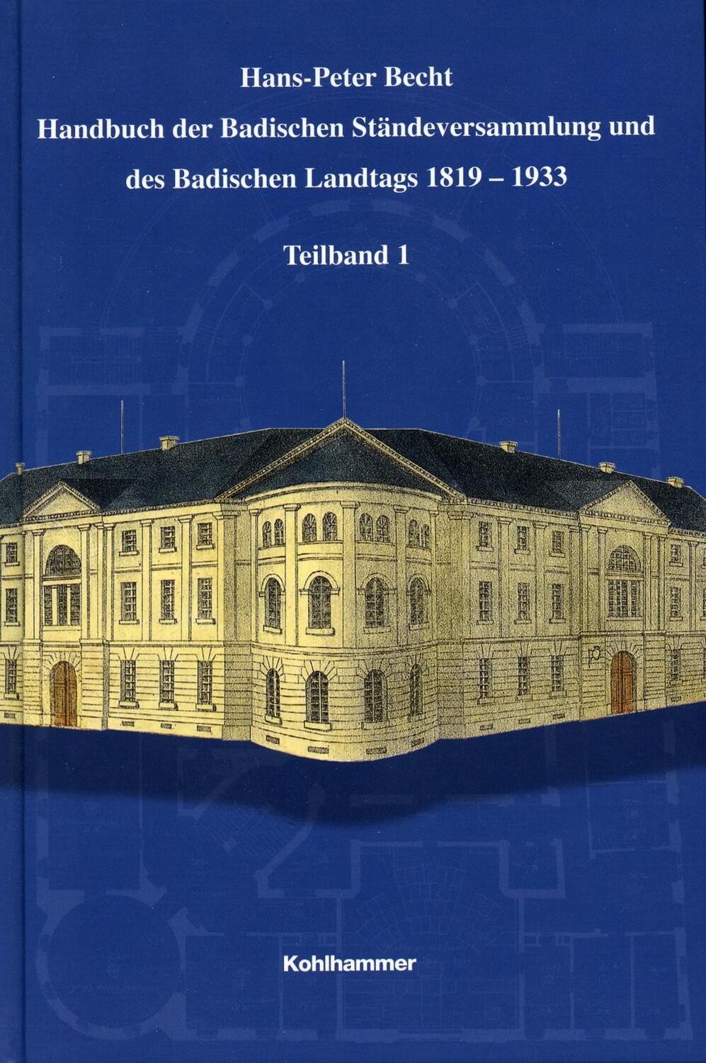 Cover: 9783799595780 | Handbuch der Badischen Ständeversammlung und des Badischen Landtags...
