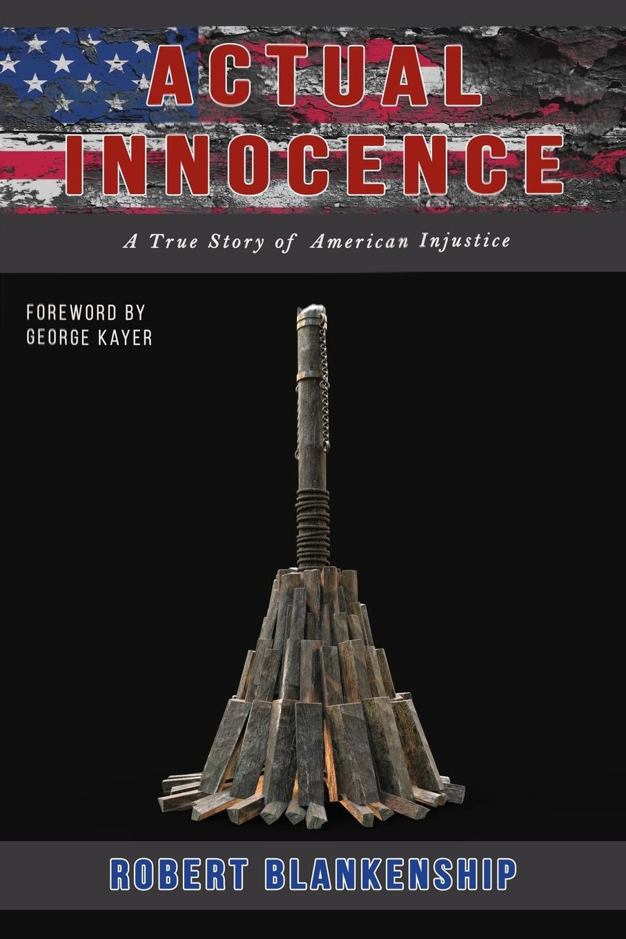 Cover: 9781637514573 | Actual Innocence | A True Story of American Injustice | Blankenship