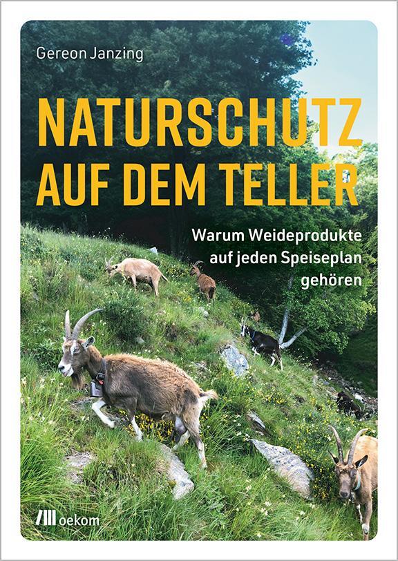 Cover: 9783987260520 | Naturschutz auf dem Teller | Gereon Janzing | Taschenbuch | 144 S.