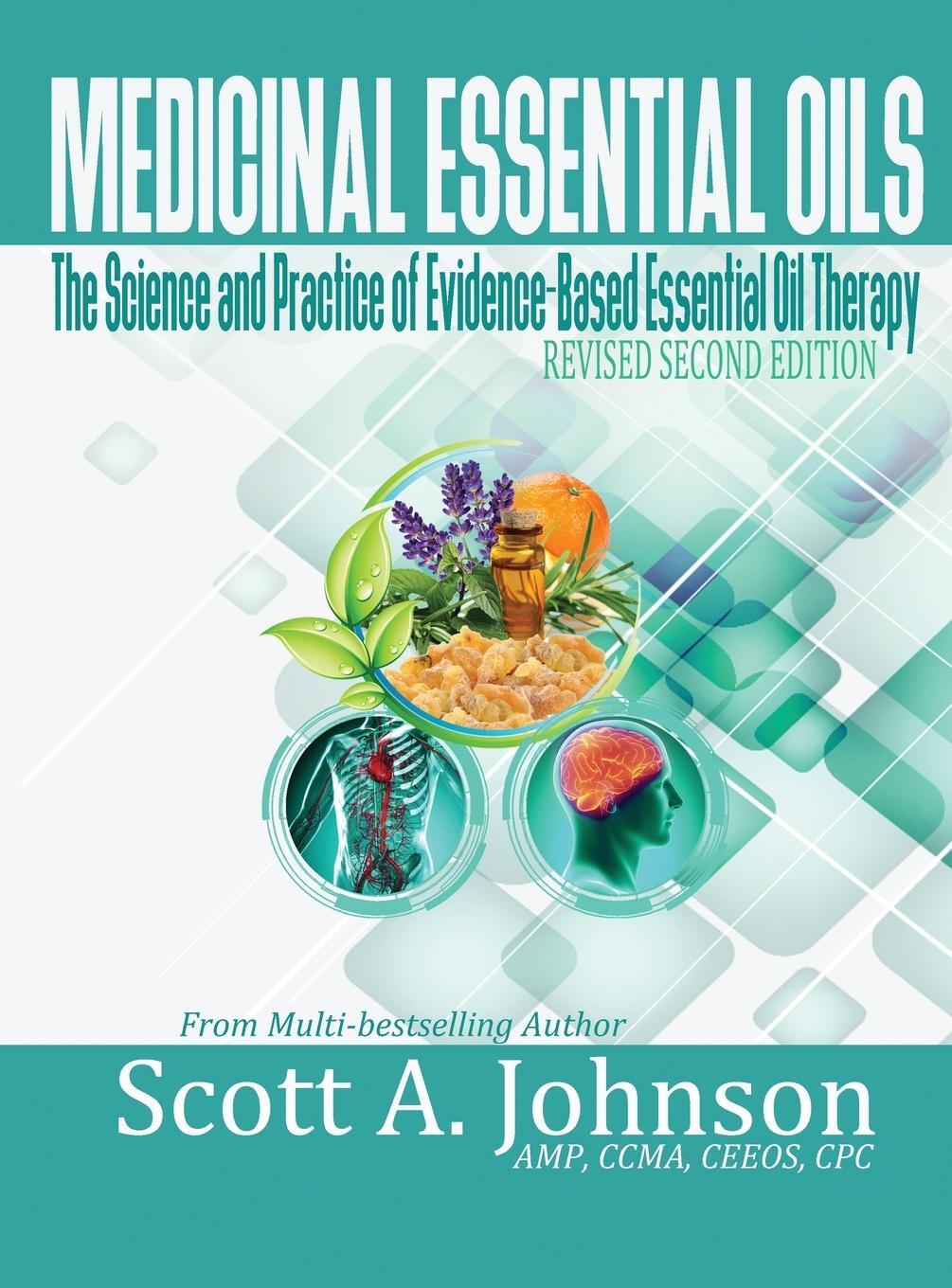 Cover: 9798988720607 | Medicinal Essential Oils (Second Edition) | Scott A. Johnson | Buch