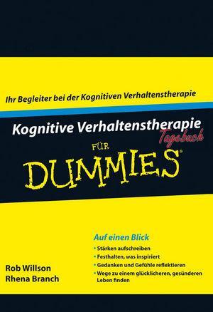 Cover: 9783527709830 | Kognitive Verhaltenstherapie Tagebuch für Dummies | Willson (u. a.)
