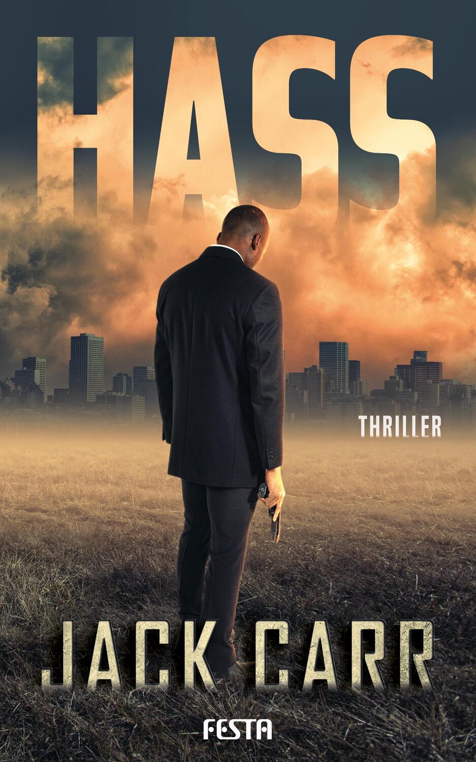 Cover: 9783865528391 | Hass | Thriller | Jack Carr | Taschenbuch | Deutsch | 2020
