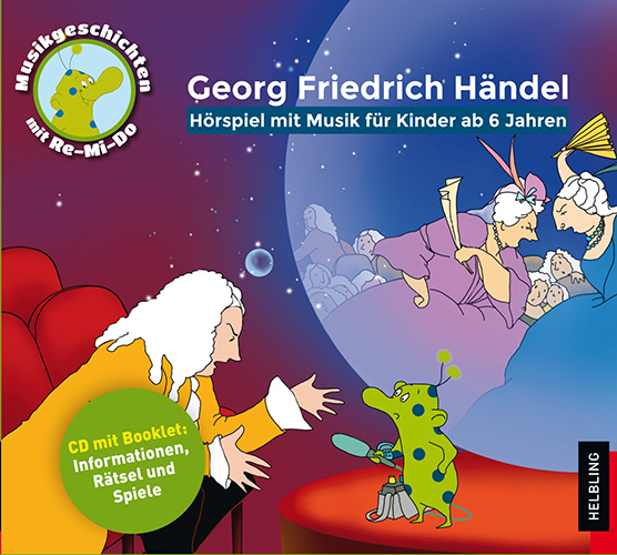 Cover: 9783990355602 | Georg Friedrich Händel | Hörspiel mit Musik für Kinder ab 6 Jahren