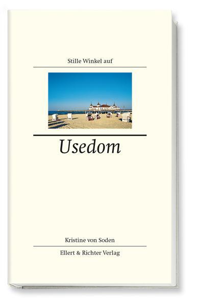 Cover: 9783831904976 | Stille Winkel auf Usedom | Kristine von Soden | Buch | Deutsch | 2013