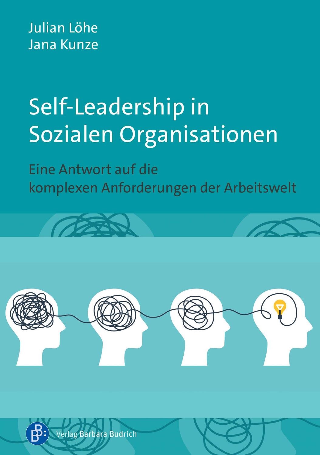 Cover: 9783847426530 | Self-Leadership in Sozialen Organisationen | Julian Löhe (u. a.)