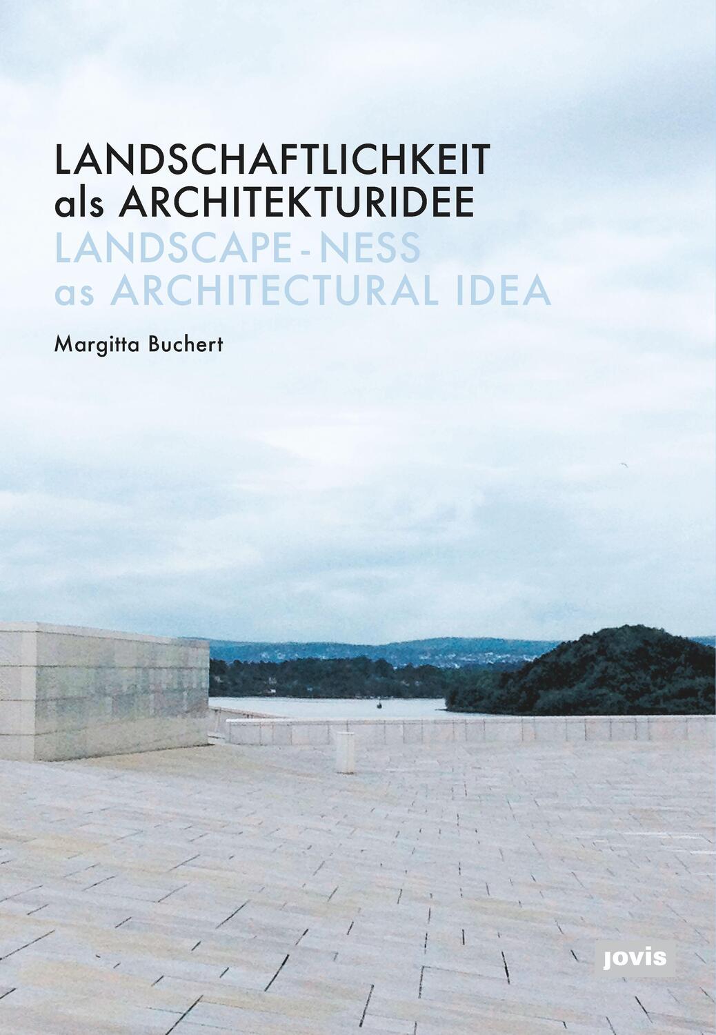 Cover: 9783868596953 | Landschaftlichkeit als Architekturidee | Margitta Buchert | Buch