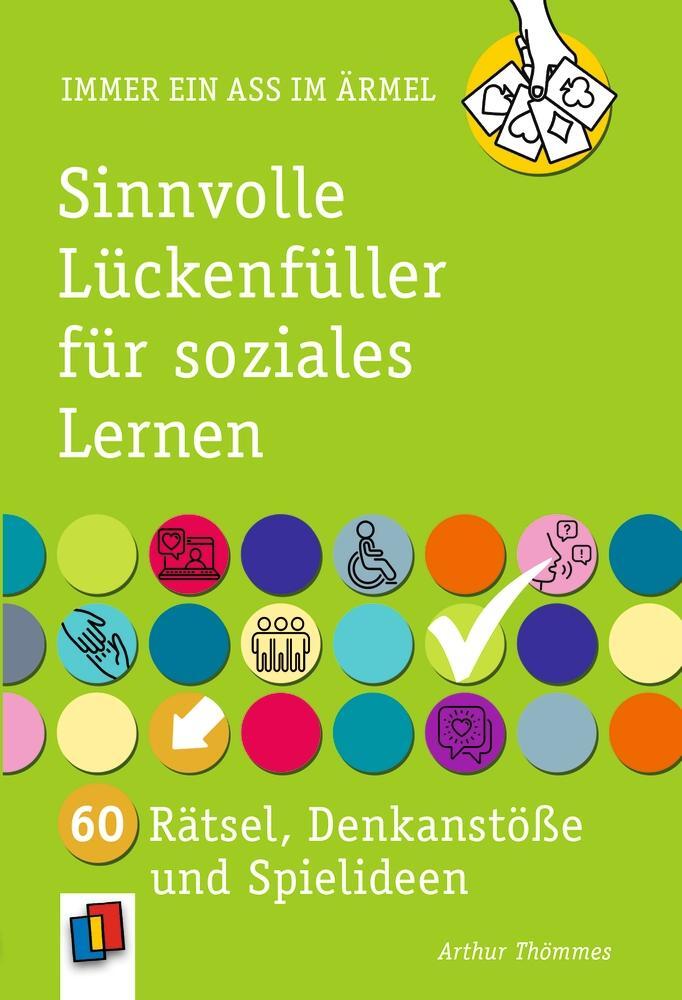 Cover: 9783834663894 | Sinnvolle Lückenfüller für soziales Lernen | Arthur Thömmes | Buch