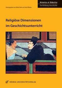 Cover: 9783861104896 | Religiöse Dimensionen im Geschichtsunterricht | Taschenbuch | 158 S.