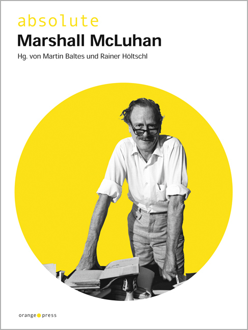Cover: 9783936086553 | absolute Marshall McLuhan | Originaltexte, Biografie, Interview | Buch