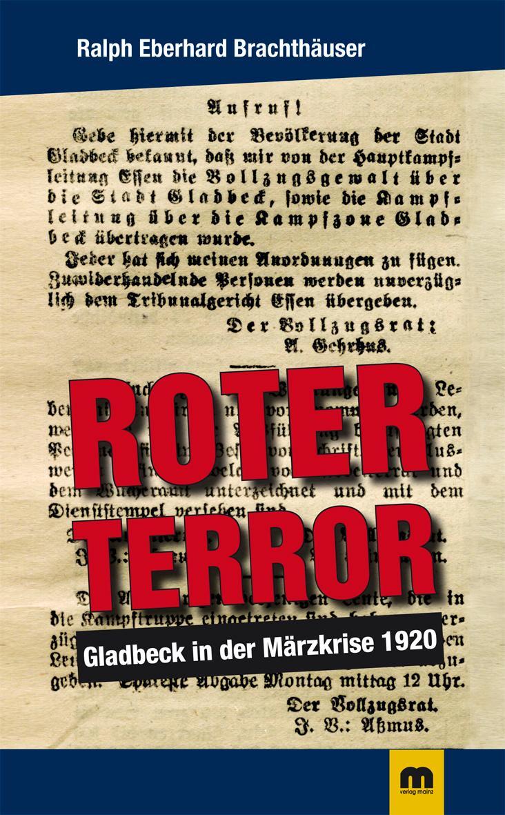 Cover: 9783810703385 | Roter Terror | Gladbeck in der Märzkrise 1920 | Brachthäuser | Buch