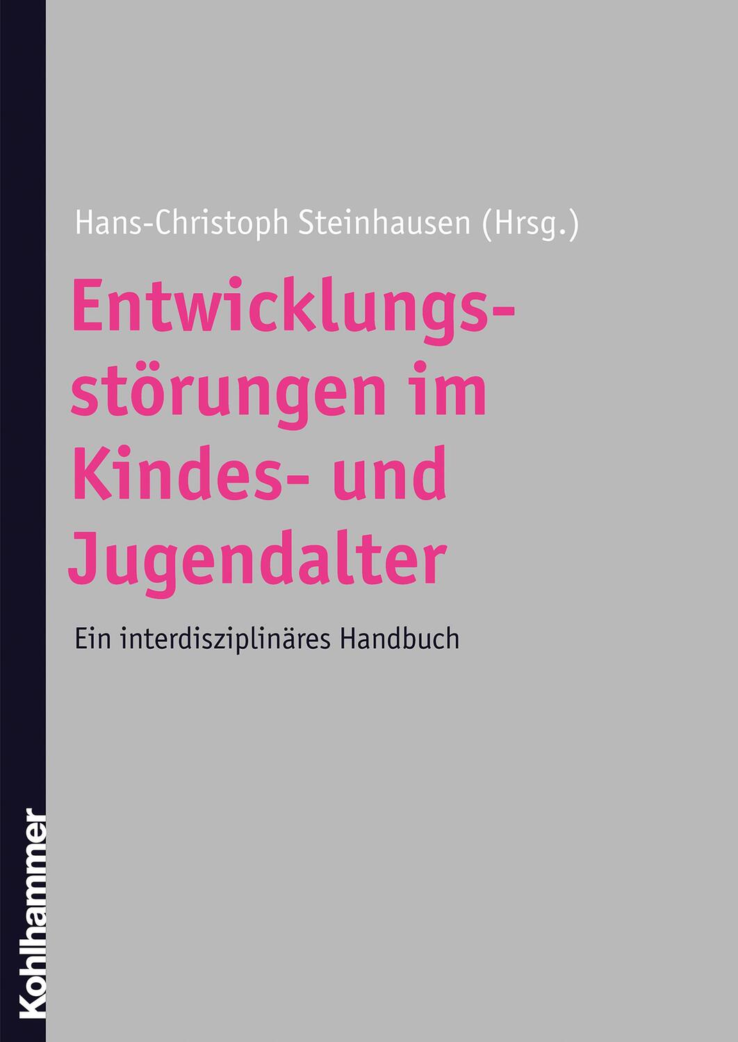 Cover: 9783170164383 | Entwicklungsstörungen im Kindes- und Jugendalter | Steinhausen | Buch