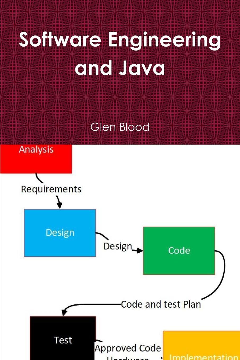 Cover: 9780359897872 | Software Engineering and Java | Glen Blood | Taschenbuch | Paperback