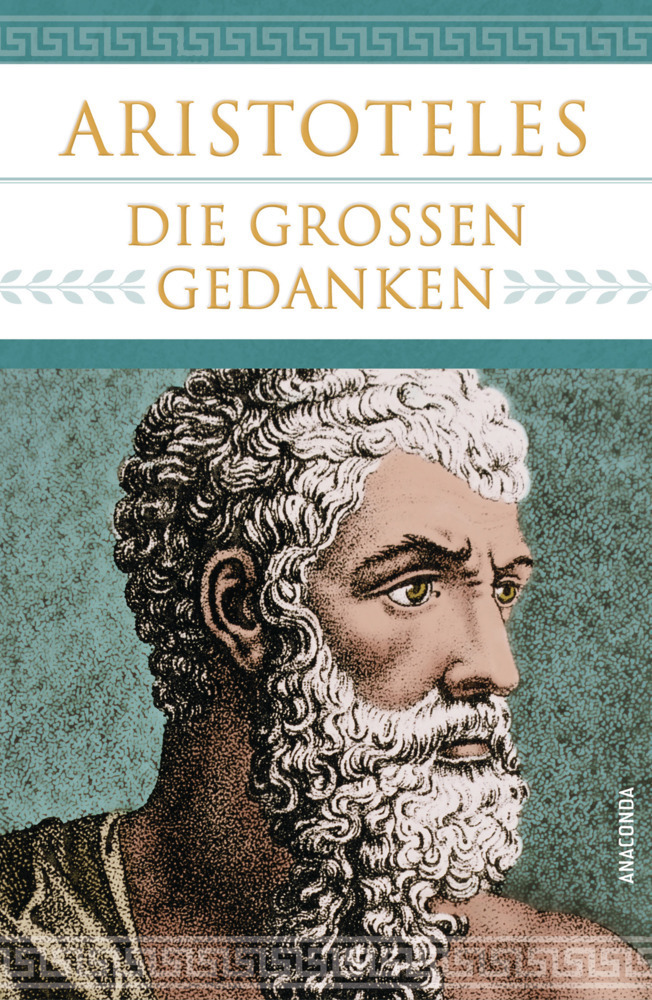 Cover: 9783730610428 | Aristoteles - Die großen Gedanken | Aristoteles | Buch | 352 S. | 2021