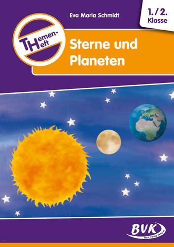 Cover: 9783867403252 | Themenheft Sterne und Planeten 1./2. Klasse | Eva-Maria Schmidt | 2013
