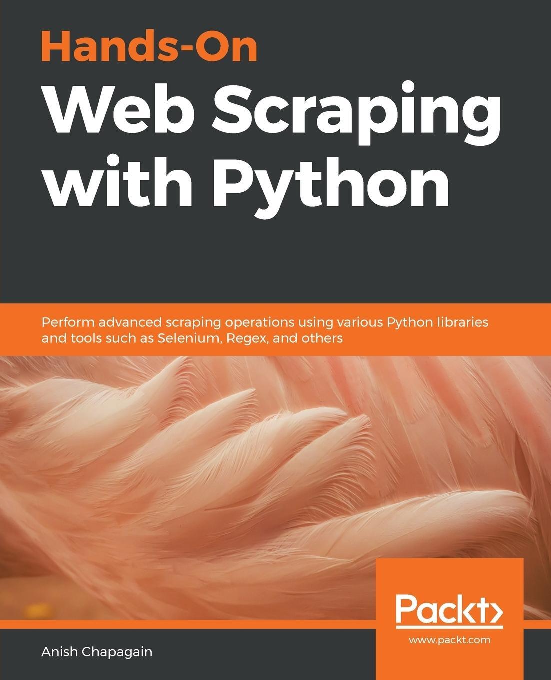 Cover: 9781789533392 | Hands-On Web Scraping with Python | Anish Chapagain | Taschenbuch