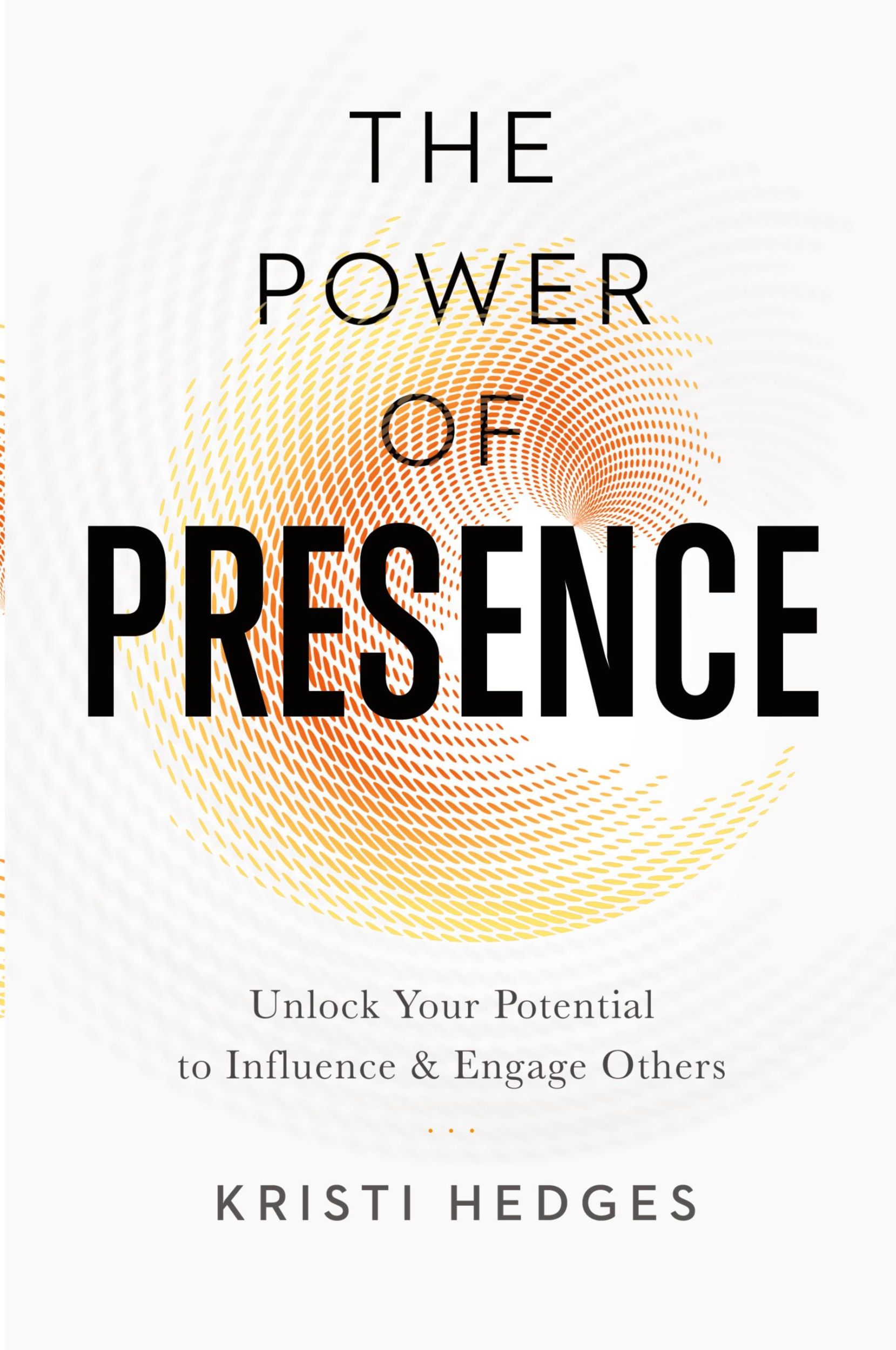 Cover: 9780814437858 | The Power of Presence | Kristi Hedges | Taschenbuch | Englisch | 2017