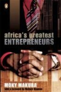 Cover: 9780143024309 | Africa's greatest entrepreneurs | Moky Makura | Taschenbuch | 2008