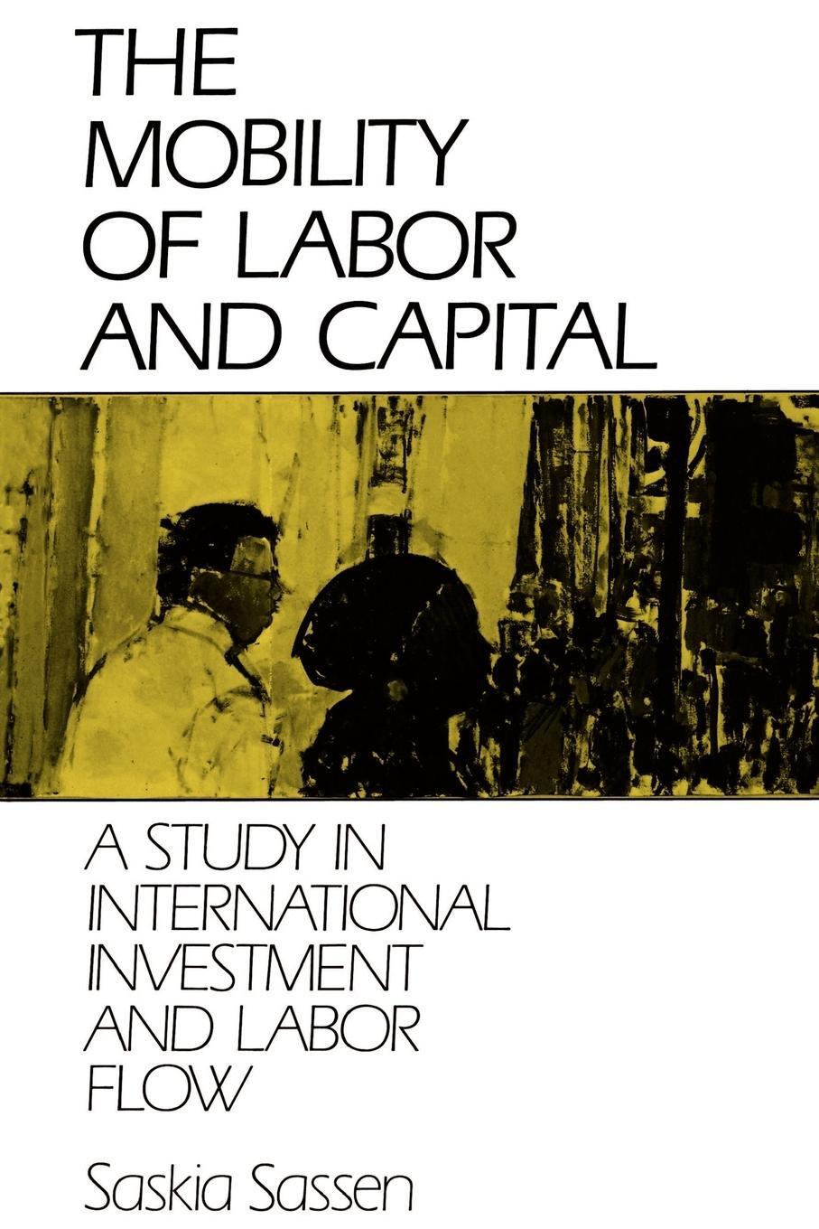 Cover: 9780521386722 | The Mobility of Labor and Capital | Saskia Sassen | Taschenbuch | 1990