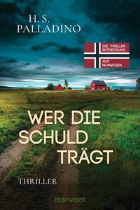 Cover: 9783734112720 | Wer die Schuld trägt | Thriller | H. S. Palladino | Taschenbuch | 2025