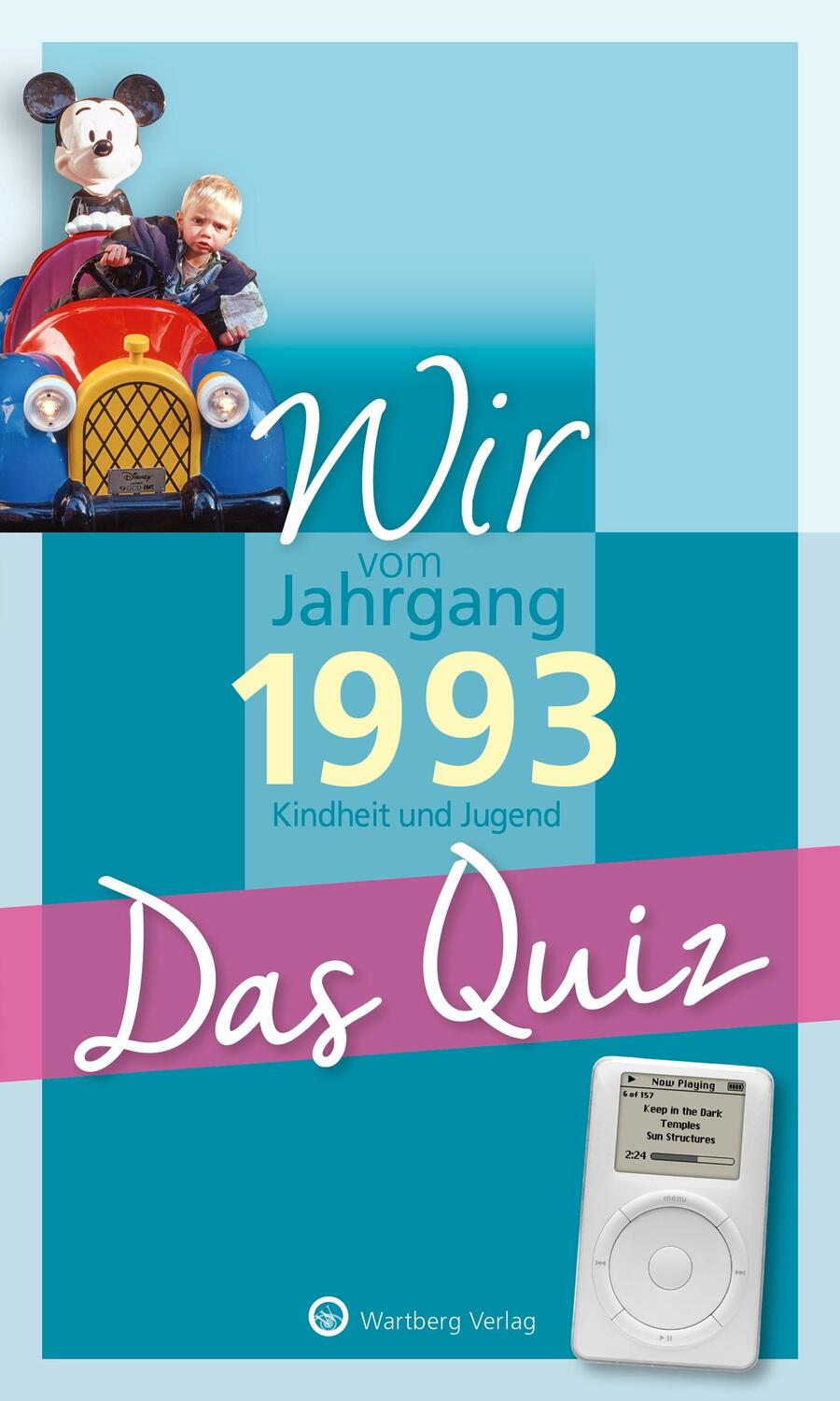 Cover: 9783831334124 | Wir vom Jahrgang 1993 - Das Quiz | Kindheit und Jugend | Nova | Buch