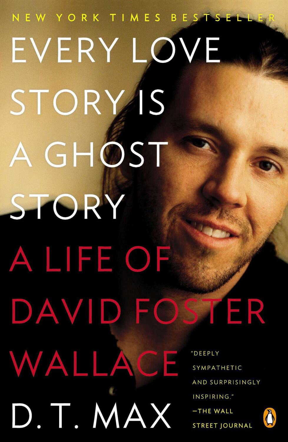Cover: 9780147509727 | Every Love Story Is a Ghost Story | A Life of David Foster Wallace
