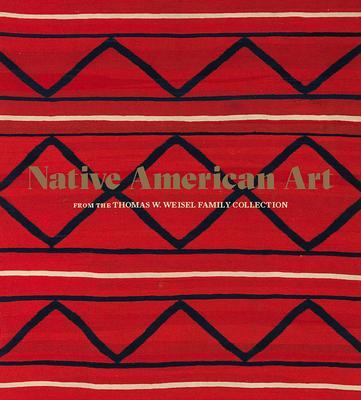 Cover: 9781636810966 | Native American Art from the Thomas W. Weisel Family Collection | Buch