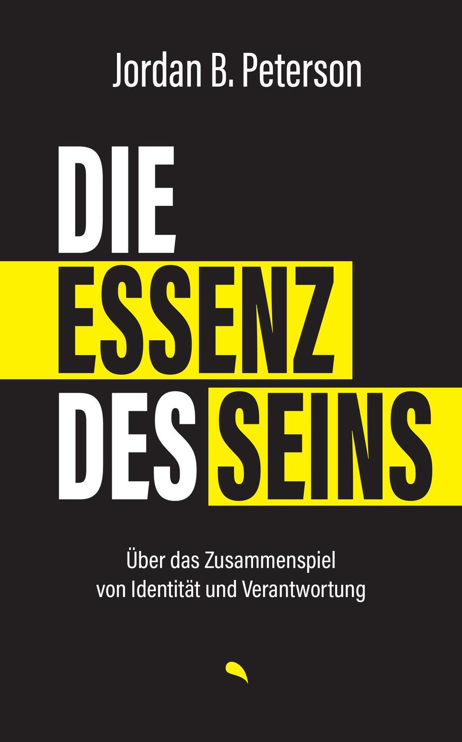 Cover: 9783038482871 | Die Essenz des Seins | Jordan B. Peterson | Buch | 144 S. | Deutsch