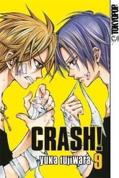 Cover: 9783842003620 | Crash! 09 | Crash! 9 | Yuka Fujiwara | Taschenbuch | 180 S. | Deutsch