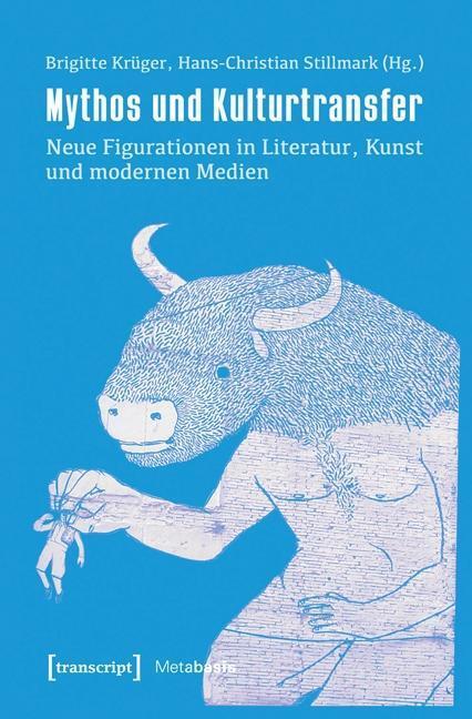 Cover: 9783837625301 | Mythos und Kulturtransfer | Brigitte Krüger | Taschenbuch | 372 S.