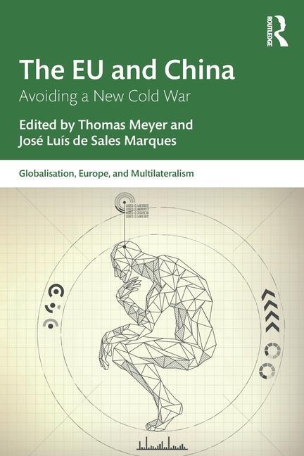 Cover: 9781032677644 | The EU and China | Avoiding a New Cold War | Marques (u. a.) | Buch