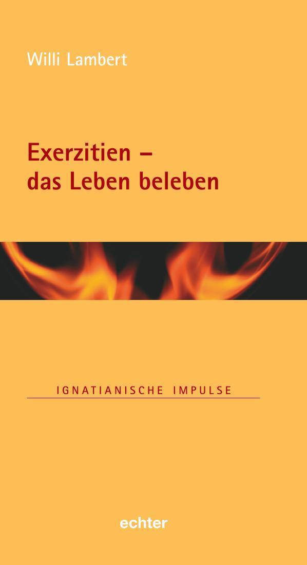 Cover: 9783429056056 | Exerzitien - das Leben beleben | Willi Lambert | Buch | Deutsch | 2021