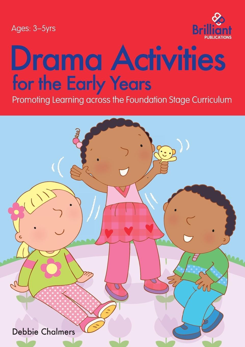 Cover: 9781783170265 | Drama Activities for the Early Years - Promoting Learning Across...
