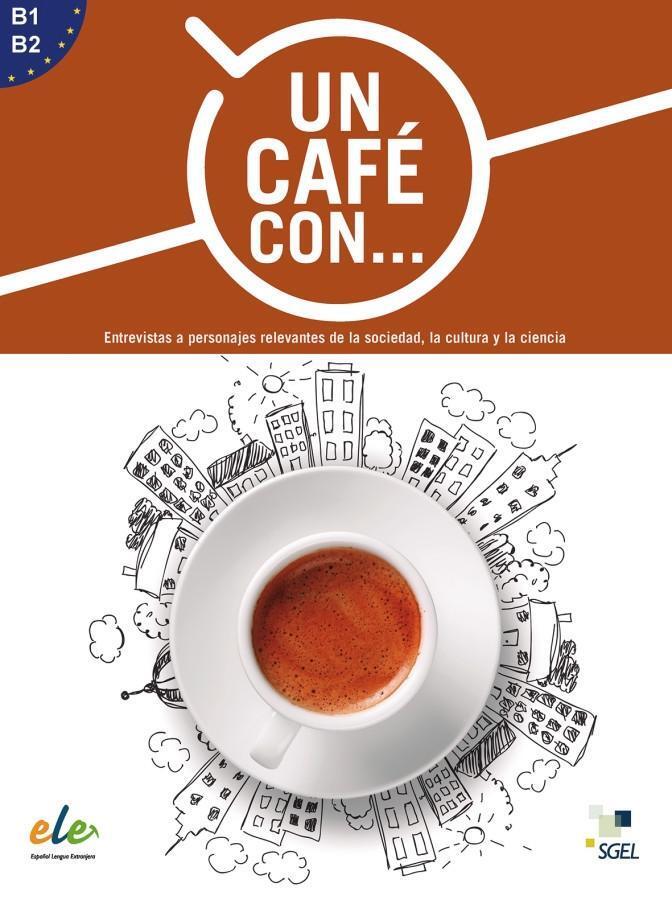 Cover: 9783195445061 | Un café con ... | Taschenbuch | 94 S. | Spanisch | 2018