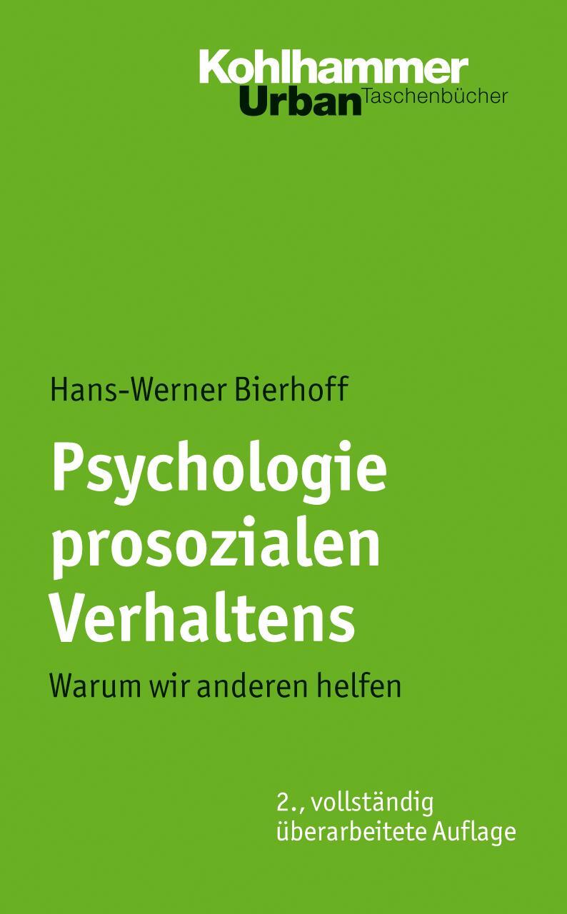 Cover: 9783170210035 | Psychologie prosozialen Verhaltens | Warum wir anderen helfen | Buch