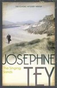 Cover: 9780099556732 | The Singing Sands | Josephine Tey | Taschenbuch | Englisch | 2011
