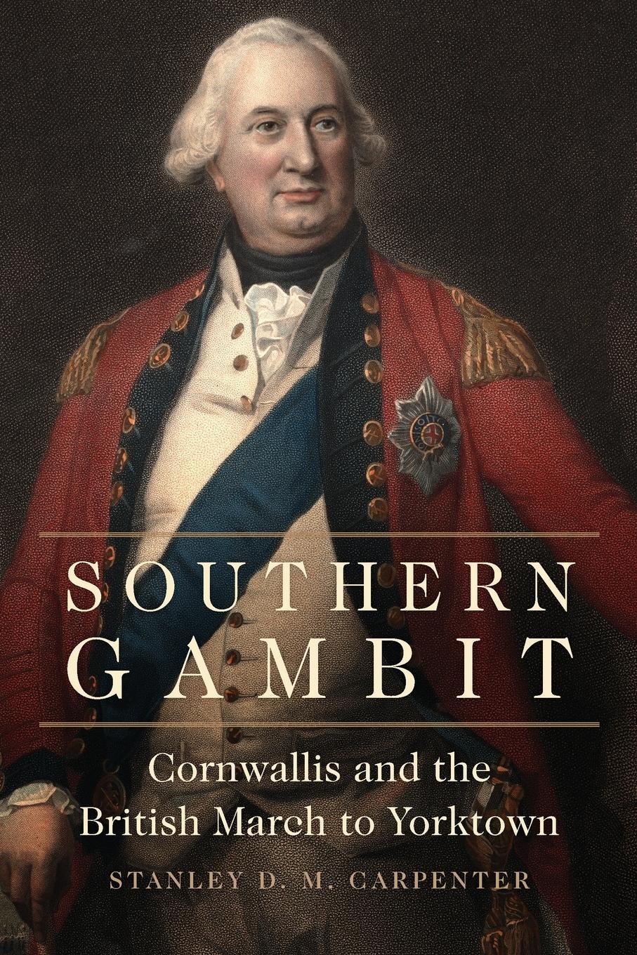 Cover: 9780806167381 | Southern Gambit | Cornwallis and the British March to Yorktown | Buch