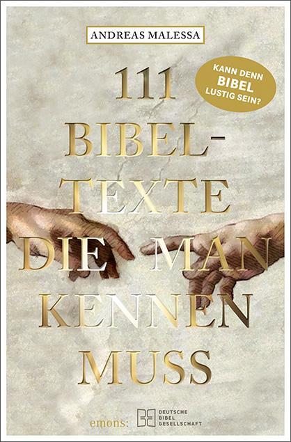 Cover: 9783740811013 | 111 Bibeltexte, die man kennen muss | Andreas Malessa | Taschenbuch