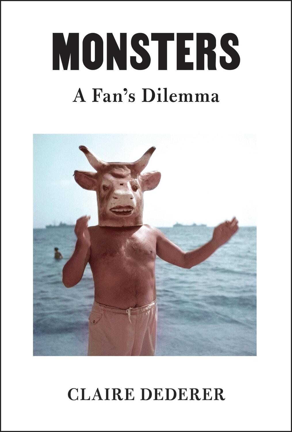 Cover: 9780525655114 | Monsters | A Fan's Dilemma | Claire Dederer | Buch | Englisch | 2023