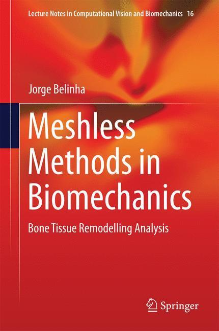 Cover: 9783319063997 | Meshless Methods in Biomechanics | Bone Tissue Remodelling Analysis