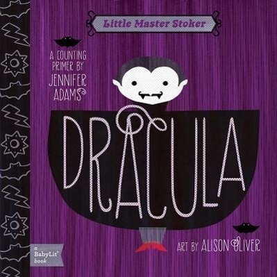 Cover: 9781423624806 | Little Master Stoker Dracula: A Counting Primer | Jennifer Adams