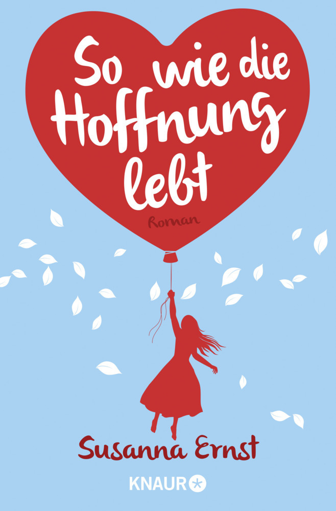 Cover: 9783426519059 | So wie die Hoffnung lebt | Roman | Susanna Ernst | Taschenbuch | 2016