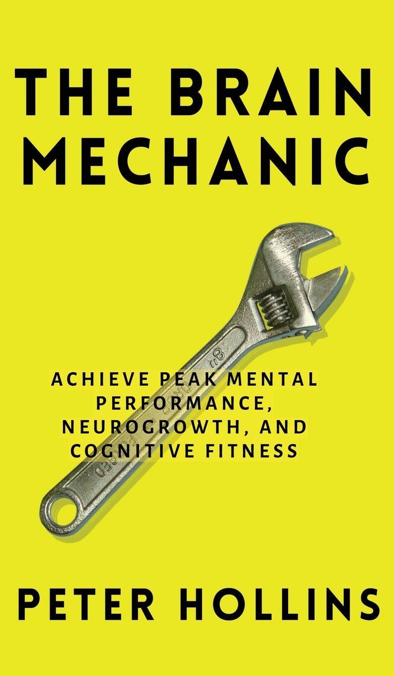 Cover: 9781647434274 | The Brain Mechanic | Peter Hollins | Buch | Englisch | 2023