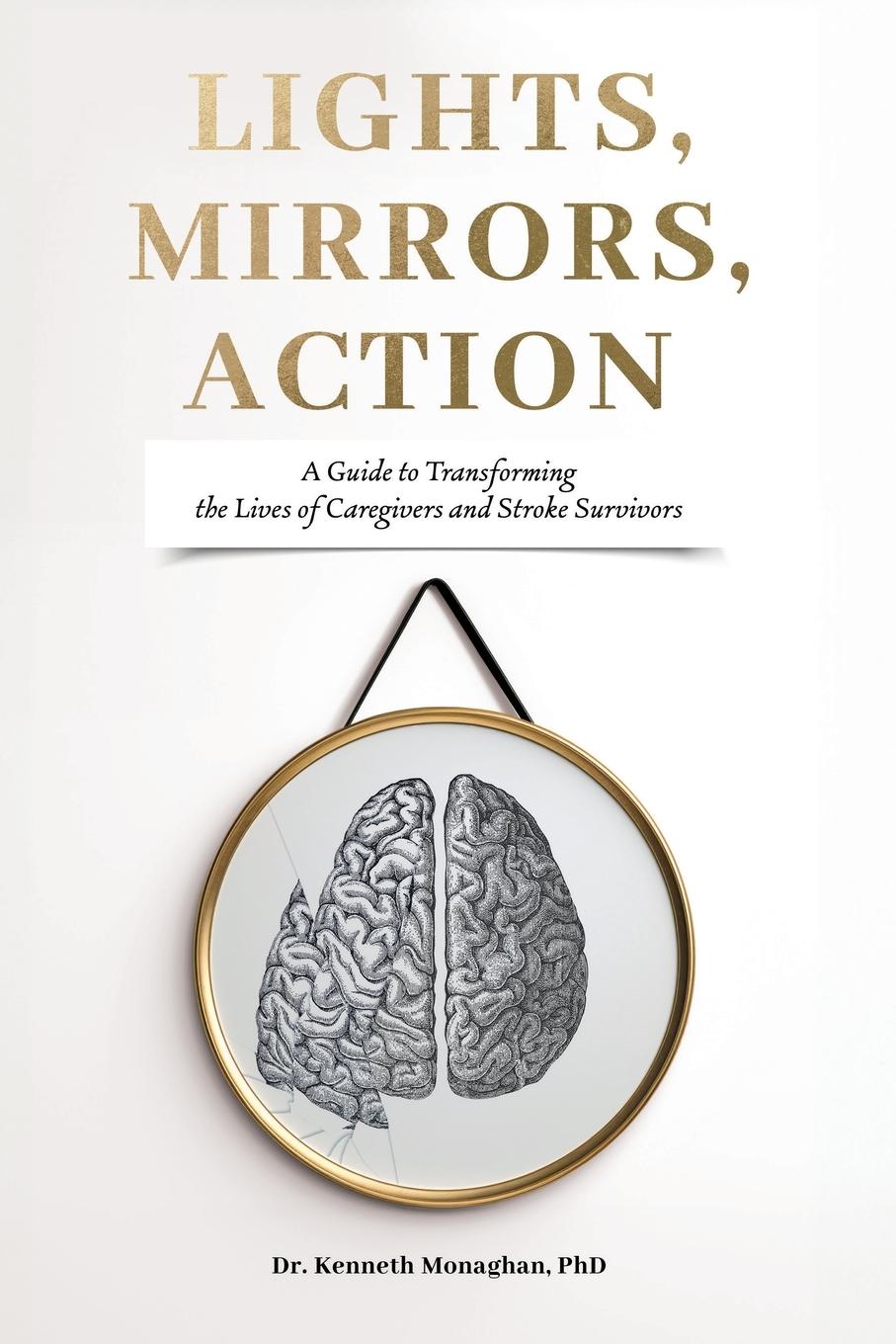 Cover: 9781738553600 | Lights, Mirrors, Action | Kenneth Monaghan | Taschenbuch | Englisch