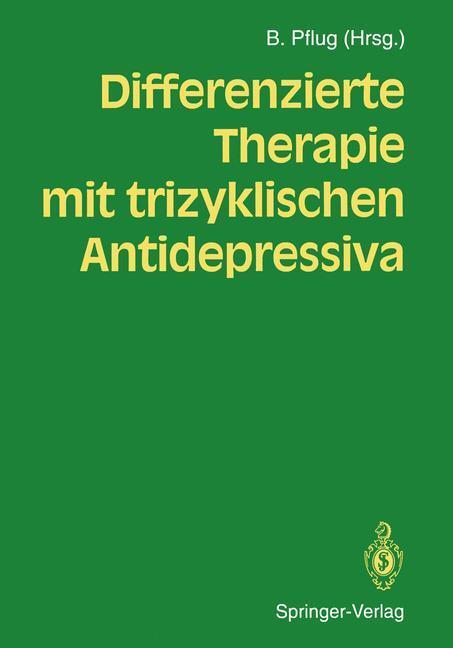 Cover: 9783540561293 | Differenzierte Therapie mit trizyklischen Antidepressiva | Pflug | X