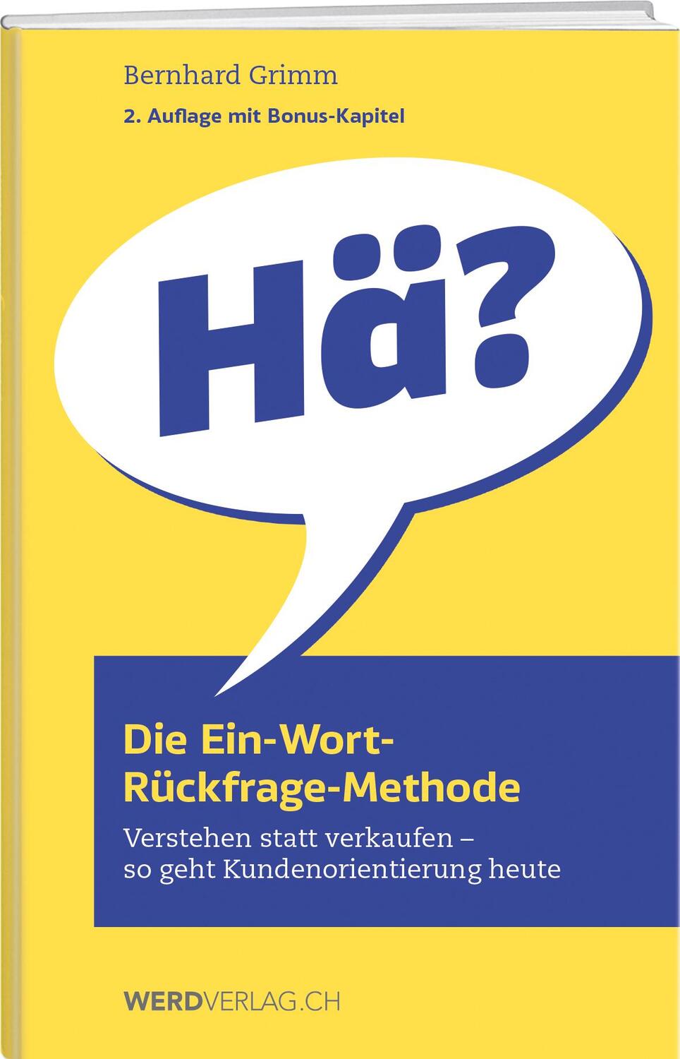 Cover: 9783039221097 | Die Ein-Wort-Rückfrage-Methode | Bernhard Grimm | Taschenbuch | 212 S.