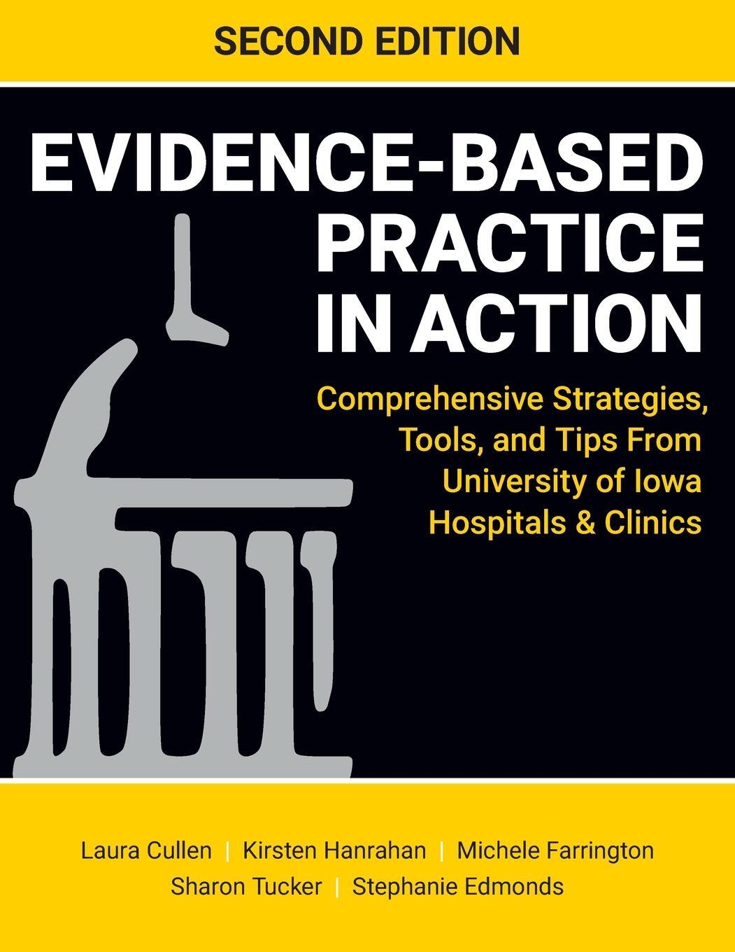 Cover: 9781948057950 | Evidence-Based Practice in Action, Second Edition | Kirsten Hanrahan