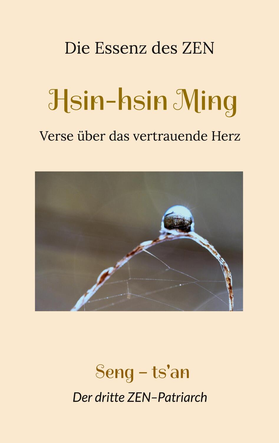 Cover: 9783756205424 | Hsin-hsin Ming | Verse über das vertrauende Herz | Jordan (u. a.)