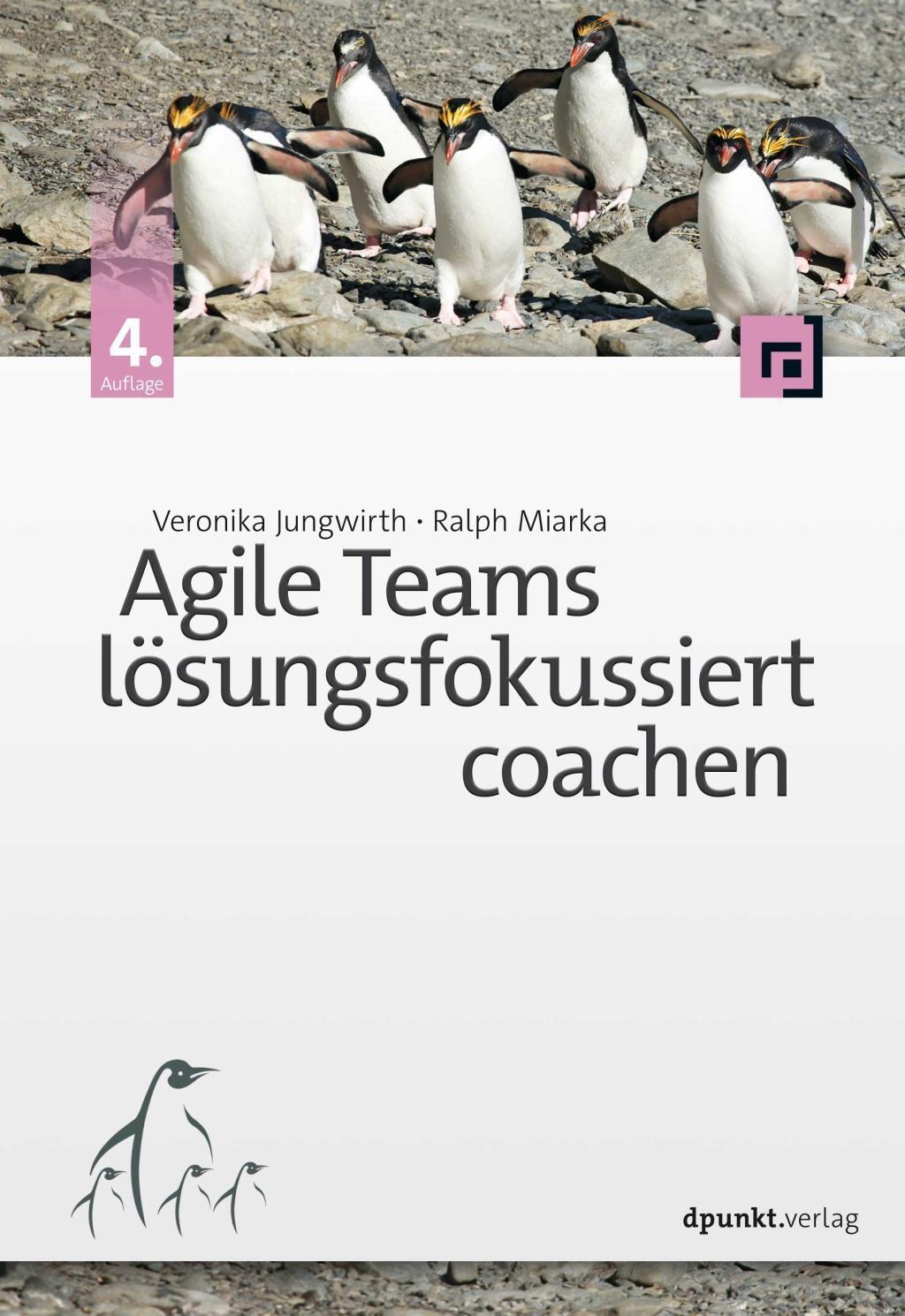 Cover: 9783864908965 | Agile Teams lösungsfokussiert coachen | Veronika Jungwirth (u. a.)